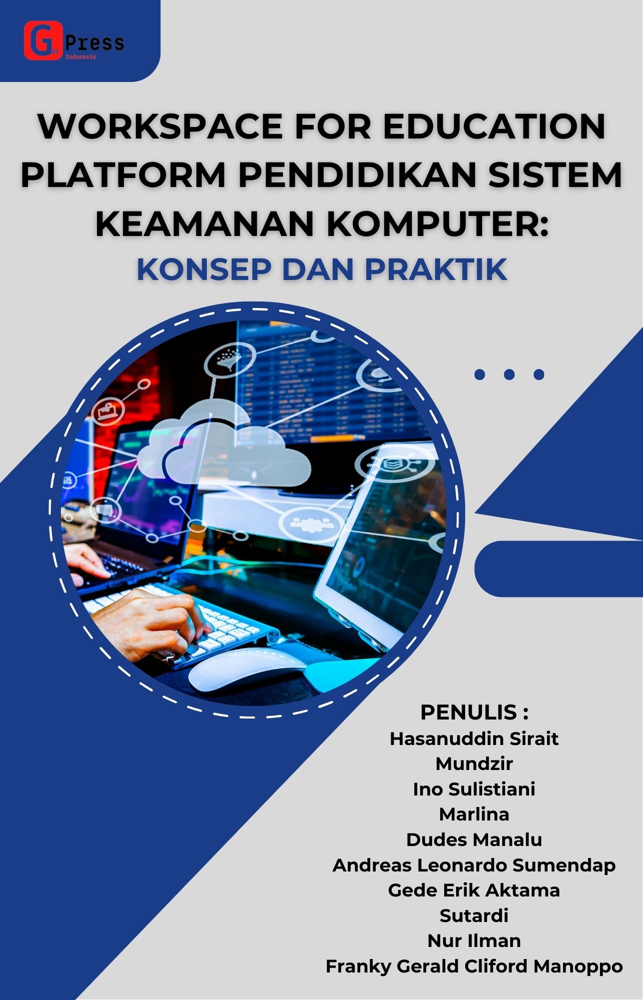 WORKSPACE FOR EDUCATION PLATFORM PENDIDIKAN SISTEM KEAMANAN KOMPUTER:  KONSEP DAN PRAKTIK